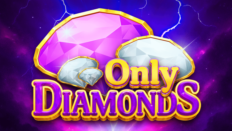 Only Diamonds